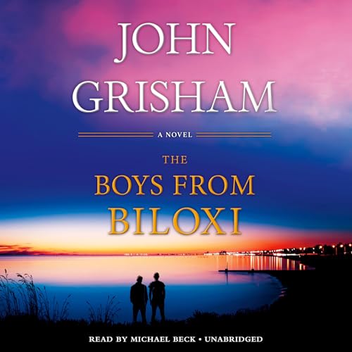 The Boys from Biloxi: A Legal Thriller von Random House Audio